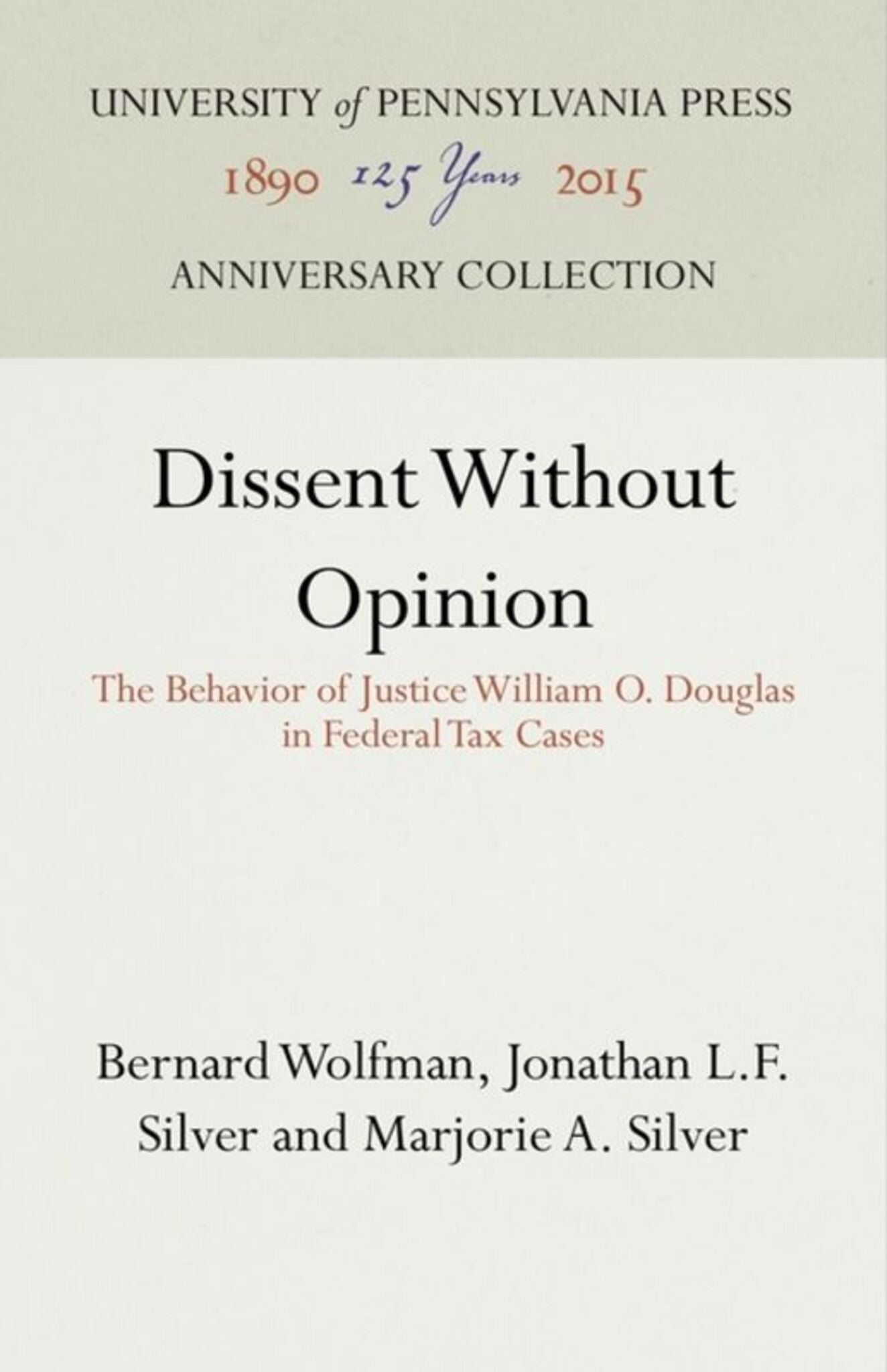 Cover image for Dissent Without Opinion ISBN 9781512808704